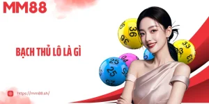 Bạch Thủ Lô Là Gì - Hướng Dẫn Chiến Thuật Trúng Cao